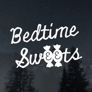 Bedtime Sweets Podcast Logo